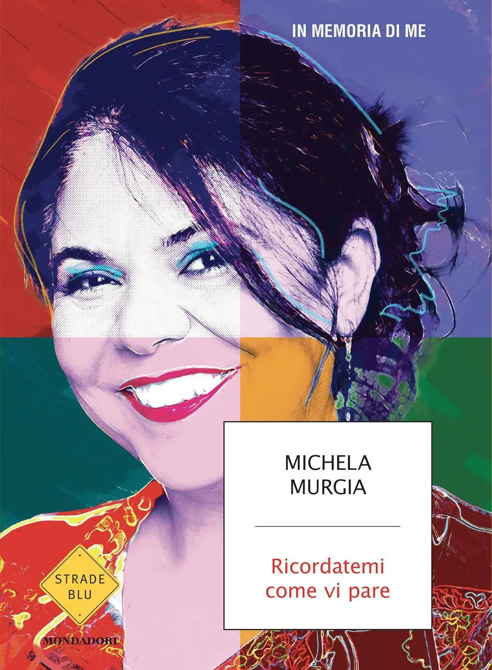 Cover: 9788804783558 | Ricordatemi come vi pare | Michela Murgia | Taschenbuch | Italienisch