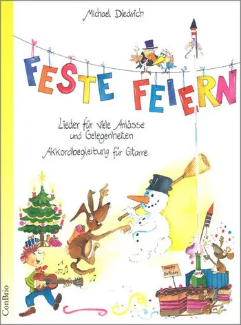 Cover: 9790700073558 | Diedrich, M: Feste feiern | Michael Diedrich | Taschenbuch | Geheftet