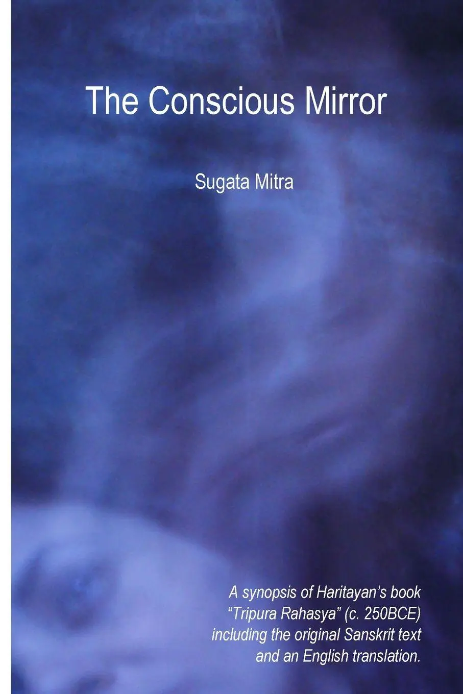 Cover: 9781716123658 | The Conscious Mirror | Sugata Mitra | Taschenbuch | Englisch | 2021