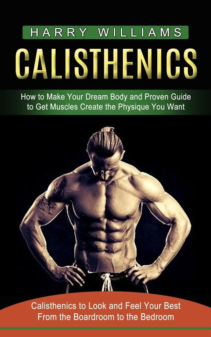 Cover: 9781774853658 | Calisthenics | Harry Williams | Taschenbuch | Kartoniert / Broschiert