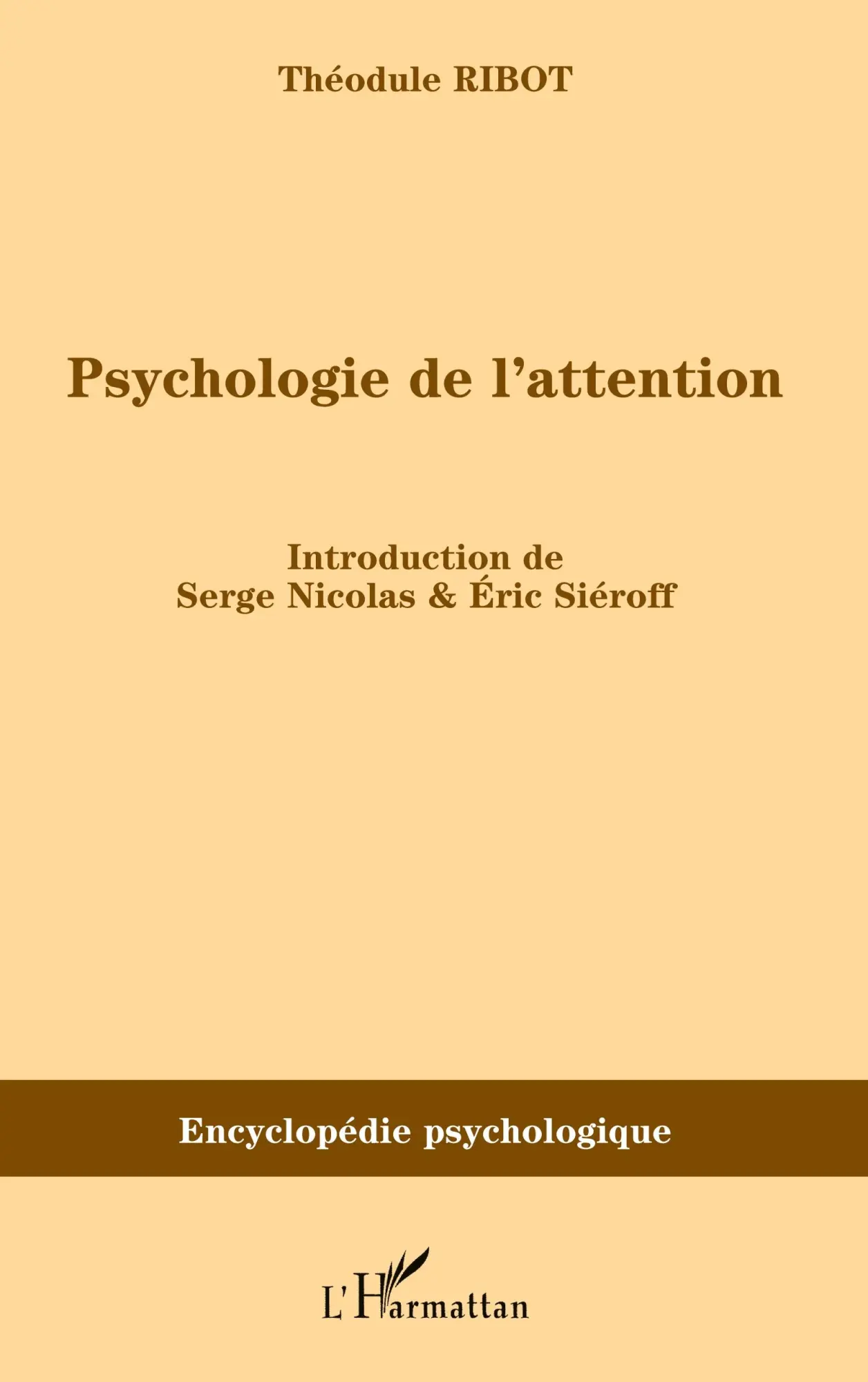 Cover: 9782296033658 | Psychologie de l'attention | Théodule Ribot | Taschenbuch | 262 S.