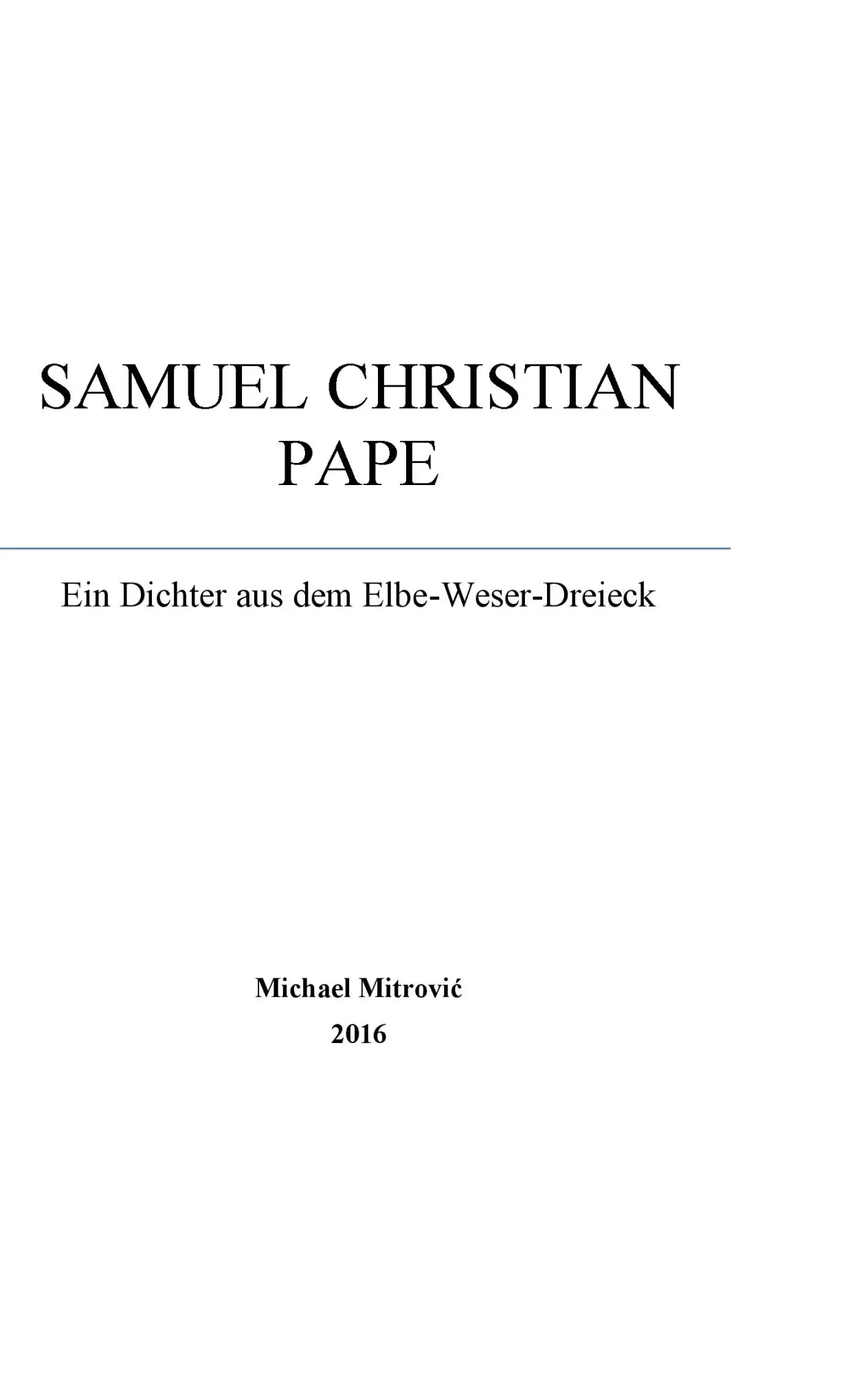 Cover: 9783743103658 | Samuel Christian Pape | Ein Dichter aus dem Elbe-Weser-Dreieck | Buch
