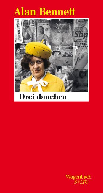 Cover: 9783803113658 | Drei daneben | Alan Bennett | Buch | Salto | 120 S. | Deutsch | 2022
