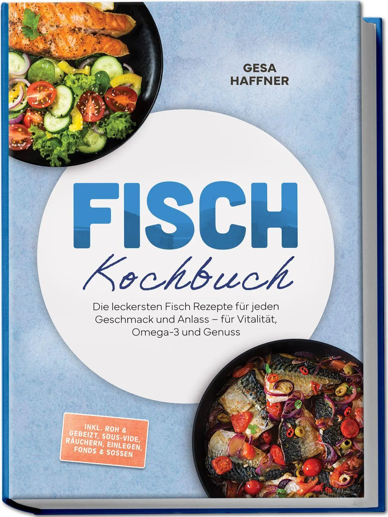Cover: 9783989103658 | Fisch Kochbuch: Die leckersten Fisch Rezepte für jeden Geschmack...