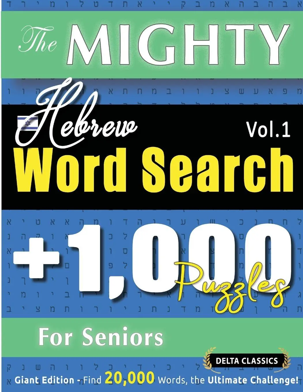 Cover: 9798349053658 | THE MIGHTY HEBREW WORD SEARCH - 1,000 PUZZLES FOR SENIORS - DELTA...