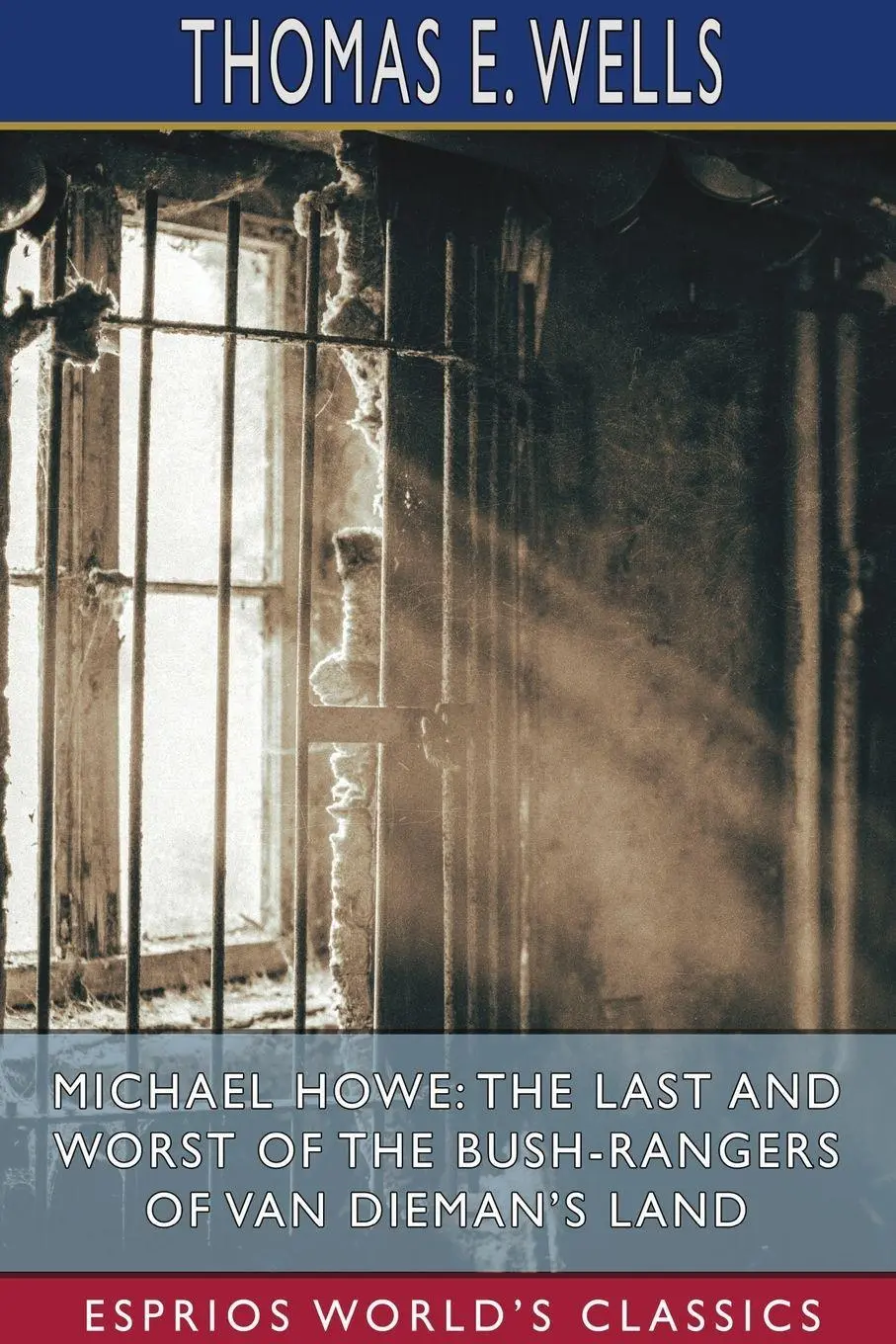 Cover: 9781034383758 | Michael Howe | Thomas E. Wells | Taschenbuch | Kartoniert / Broschiert