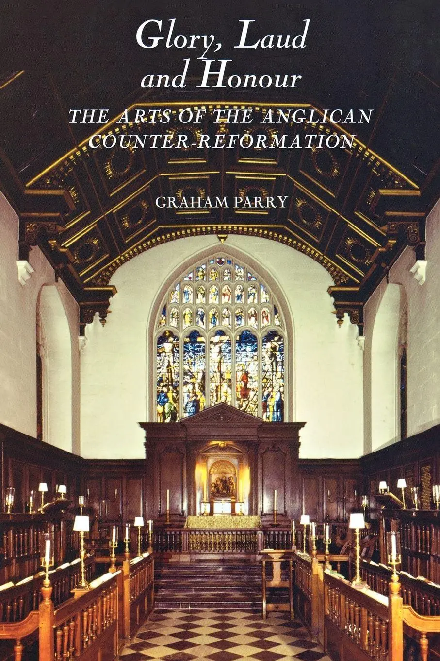Cover: 9781843833758 | Glory, Laud and Honour | The Arts of the Anglican Counter-Reformation