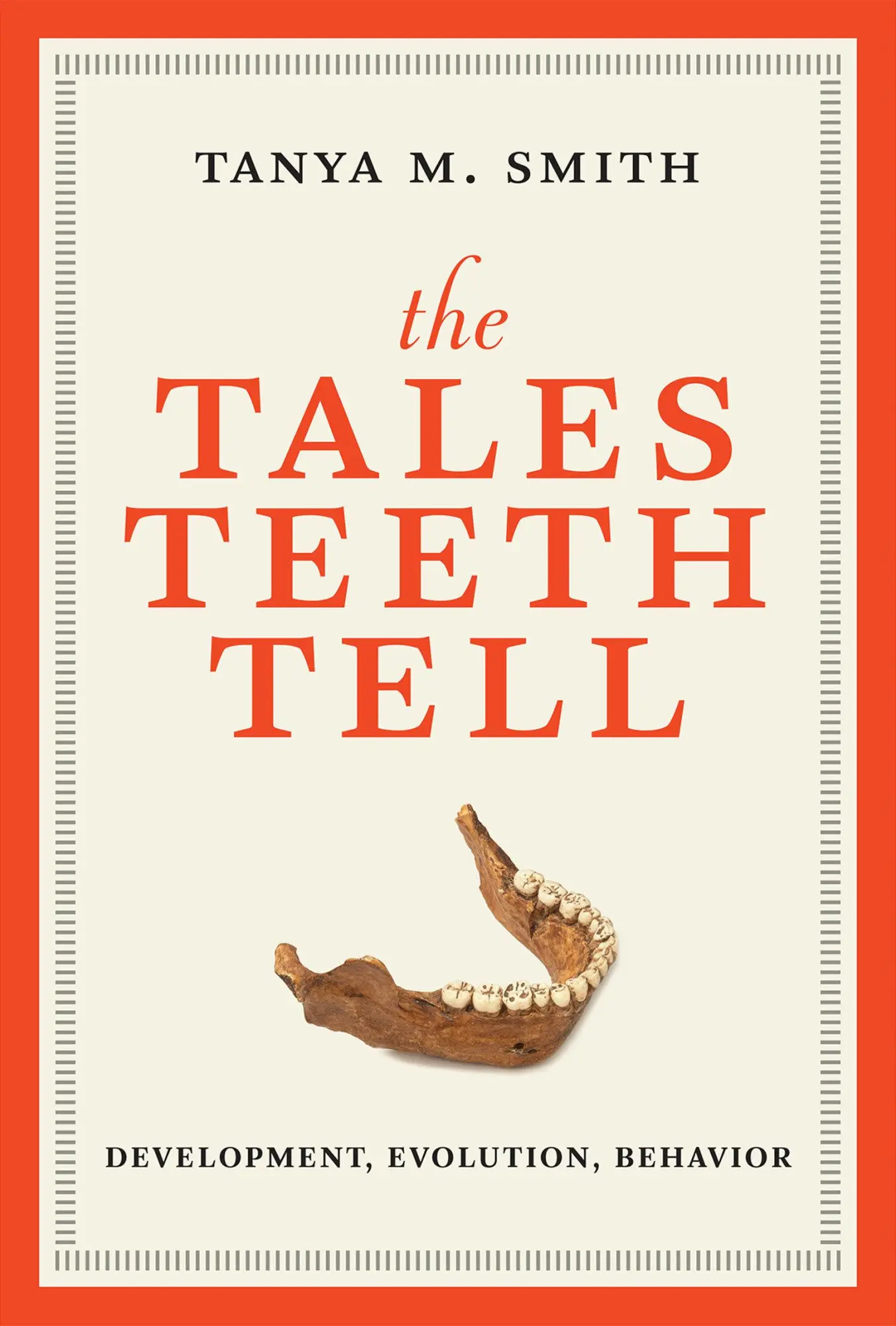 Cover: 9780262553858 | The Tales Teeth Tell | Development, Evolution, Behavior | Smith | Buch