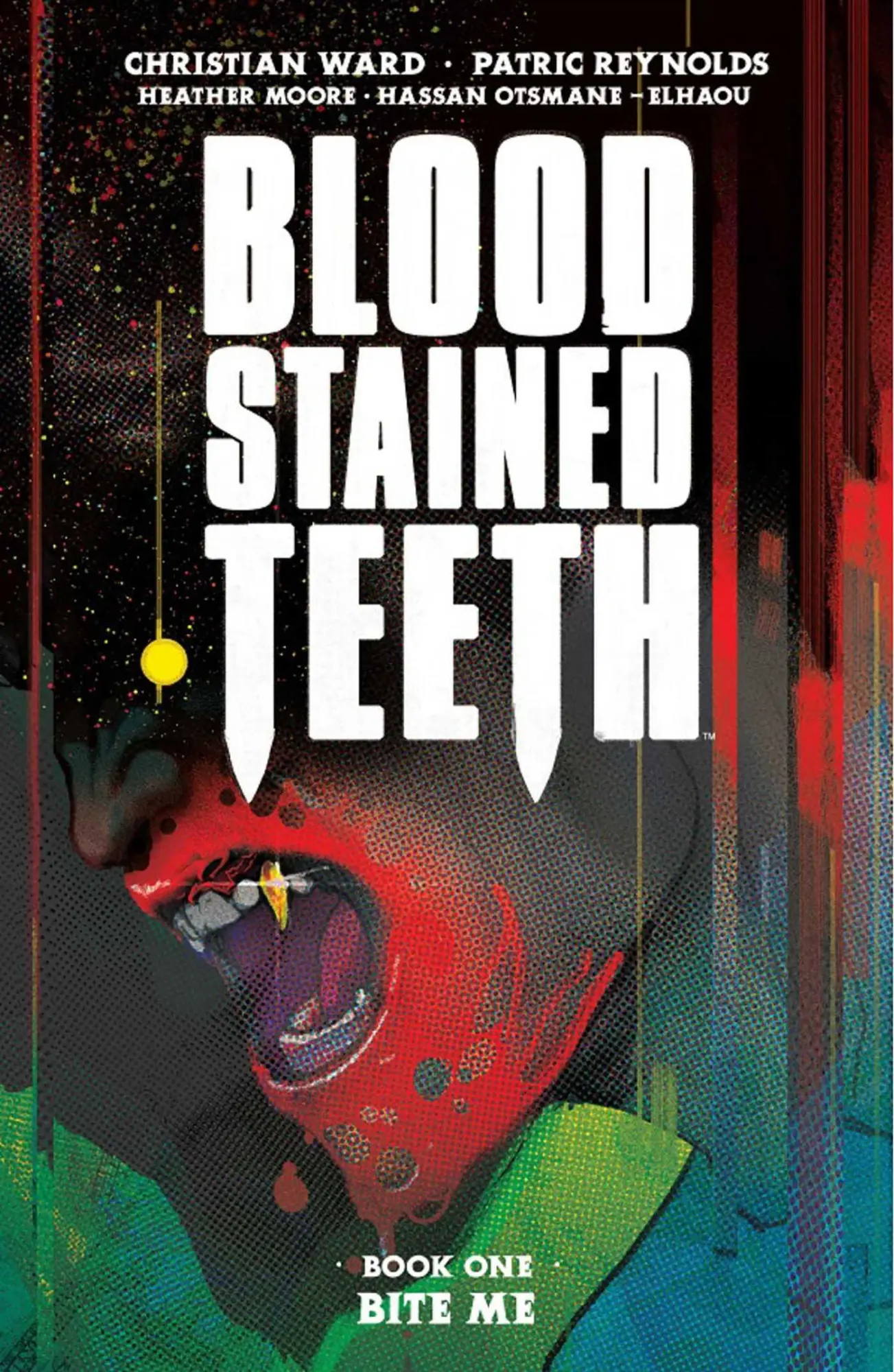 Cover: 9781534323858 | Blood Stained Teeth Volume 1: Bite Me | Christian Ward | Taschenbuch