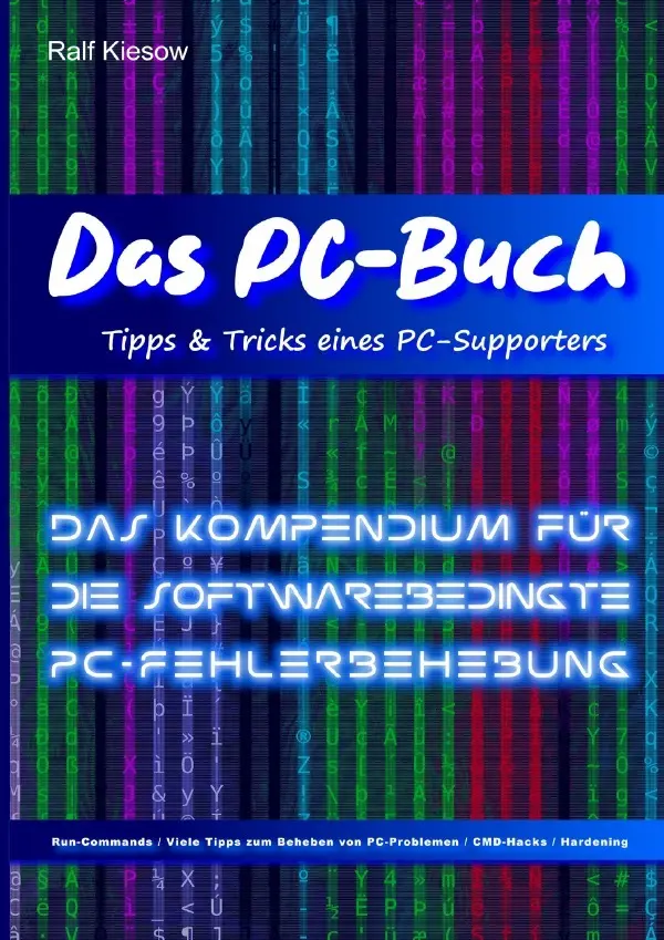 Cover: 9783565123858 | Das PC-Buch / Tipps &amp; Tricks eines PC-Supporters | DE | Ralf Kiesow