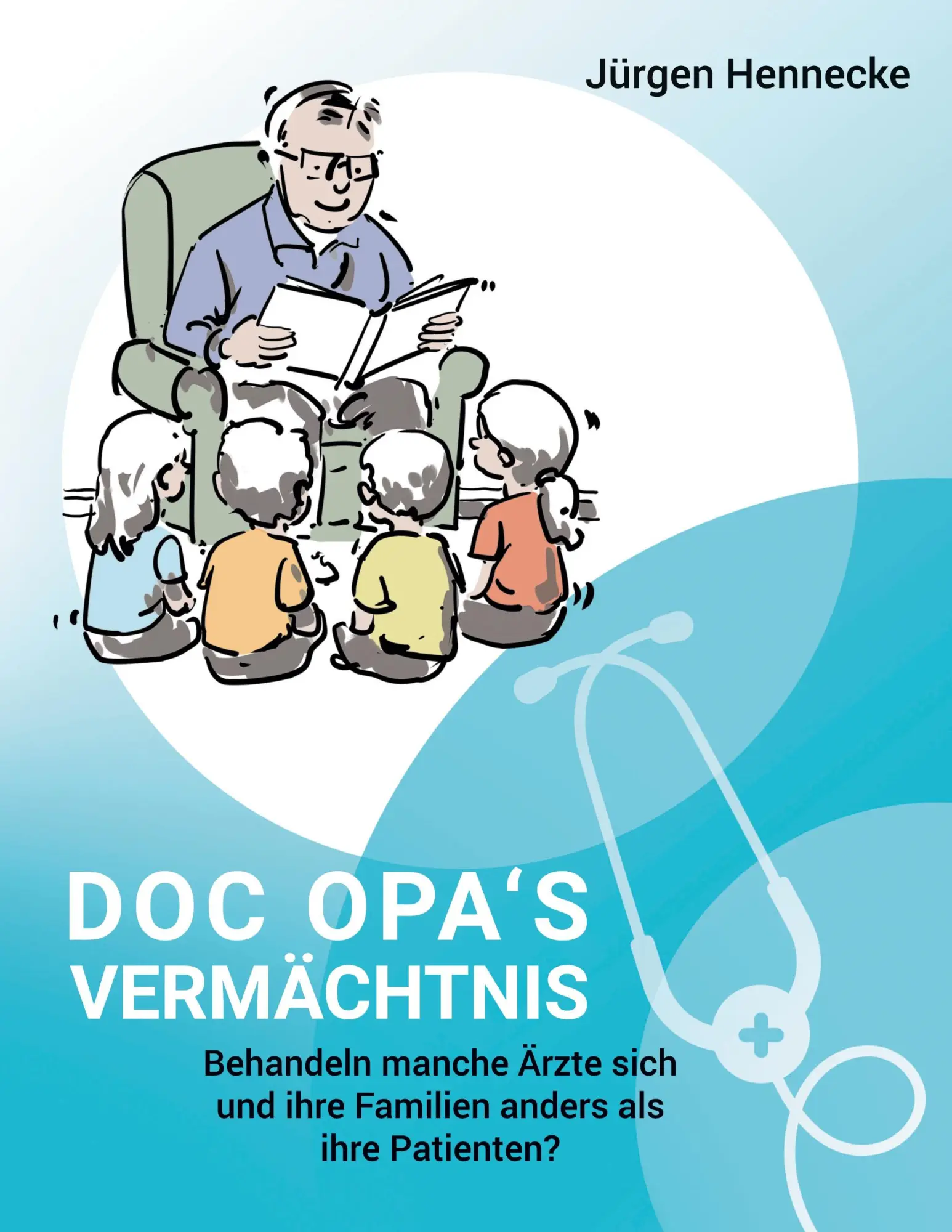 Cover: 9783695123858 | Doc Opa's Vermächtnis | Jürgen Hennecke | Taschenbuch | 194 S. | 2025