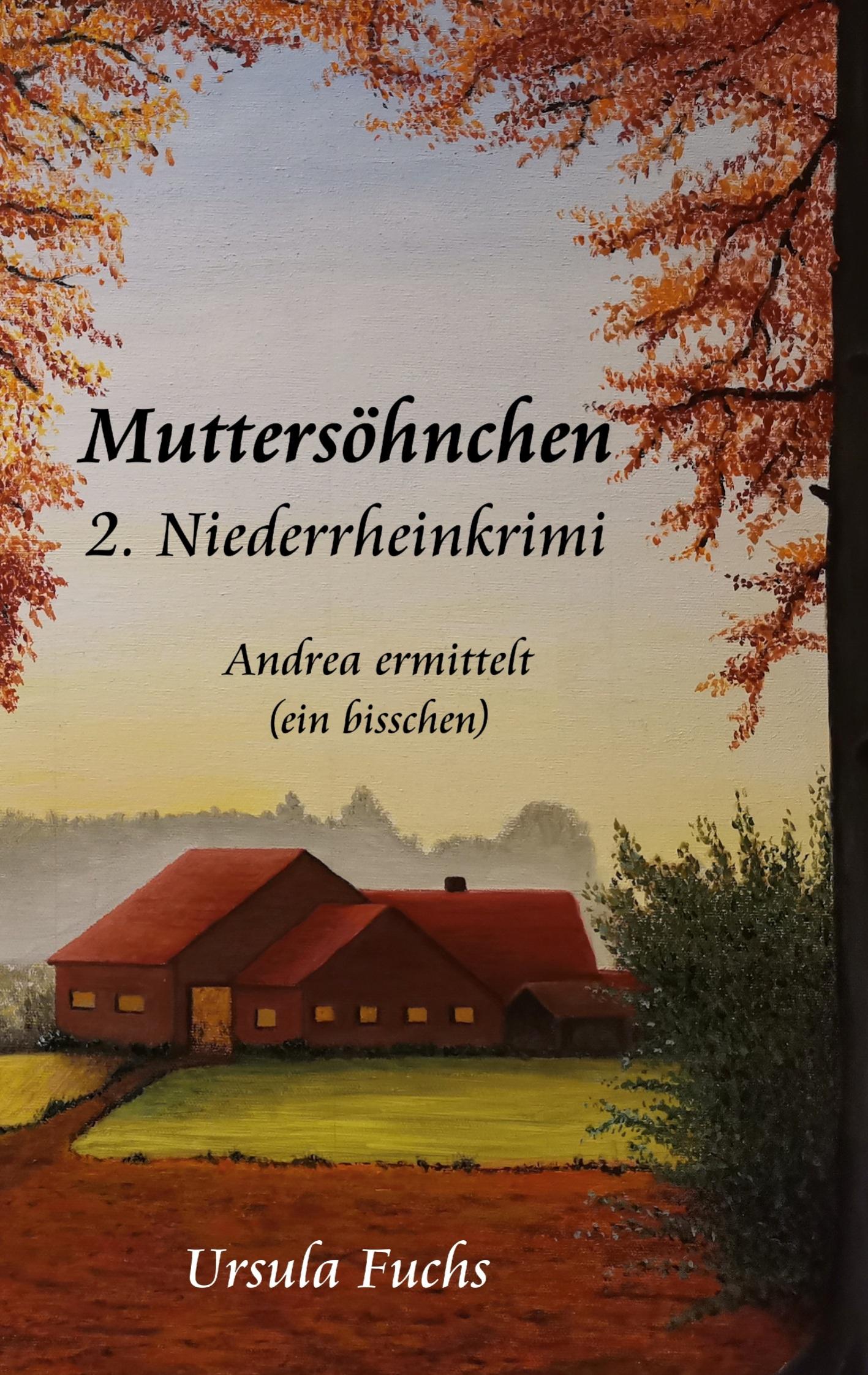 Cover: 9783756293858 | Muttersöhnchen | Andrea ermittelt (ein bisschen) | Ursula Fuchs | Buch