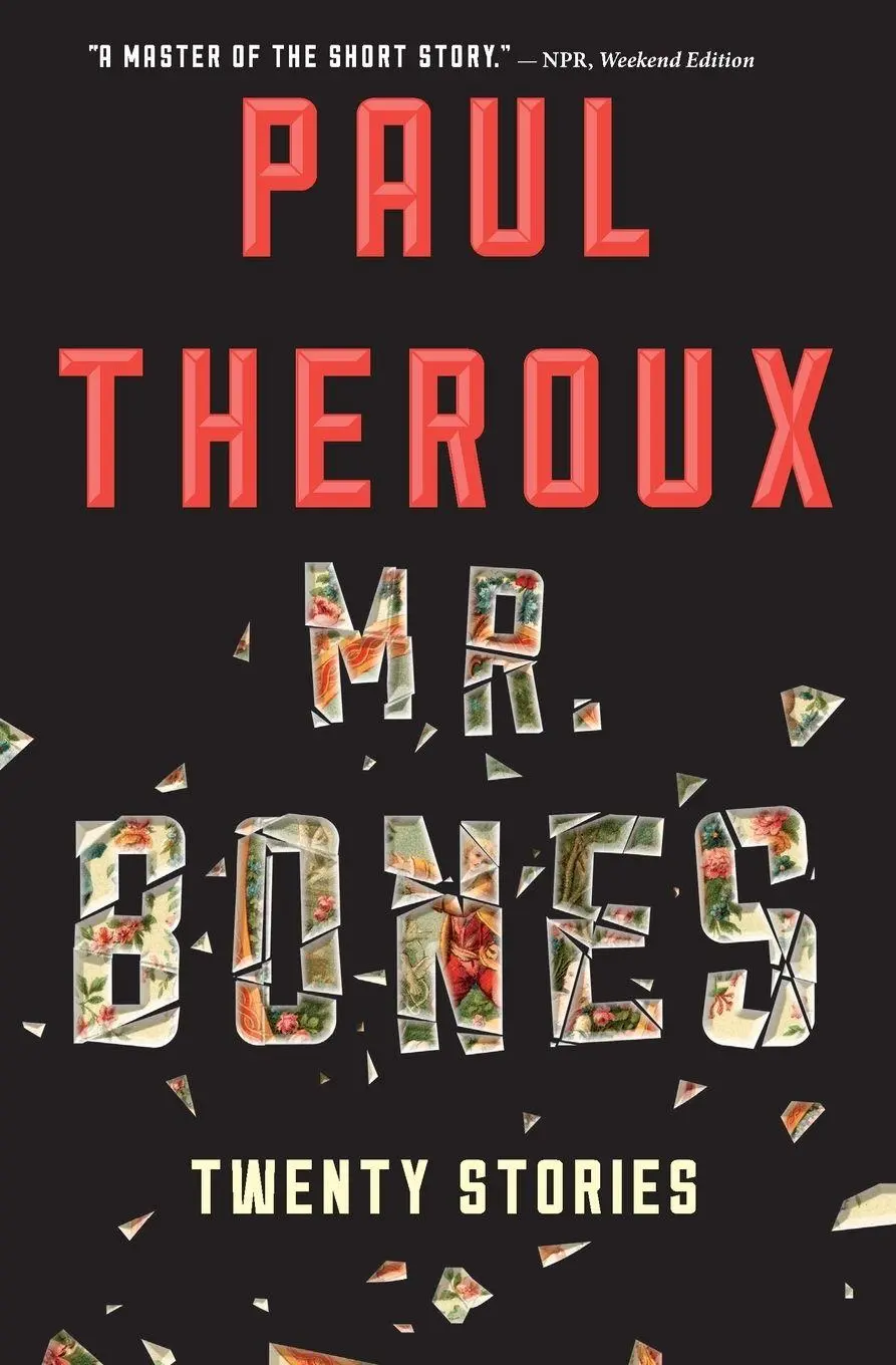 Cover: 9780544483958 | Mr. Bones | Twenty Stories | Paul Theroux | Taschenbuch | Englisch