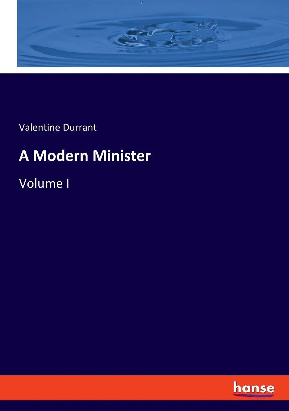 A Modern Minister - Valentine Durrant Kartoniert (TB)