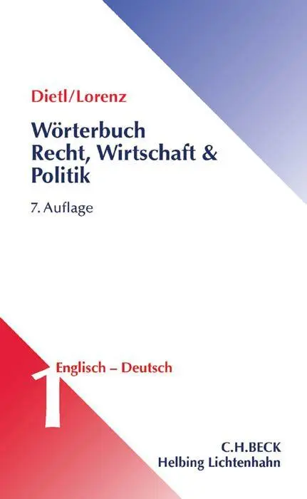 Cover: 9783406573958 | Wörterbuch für Recht, Wirtschaft und Politik Teil I: Englisch-Deutsch Cover: 9783406573958 | Wörterbuch für Recht, Wirtschaft und Politik Teil I: Englisch-Deutsch