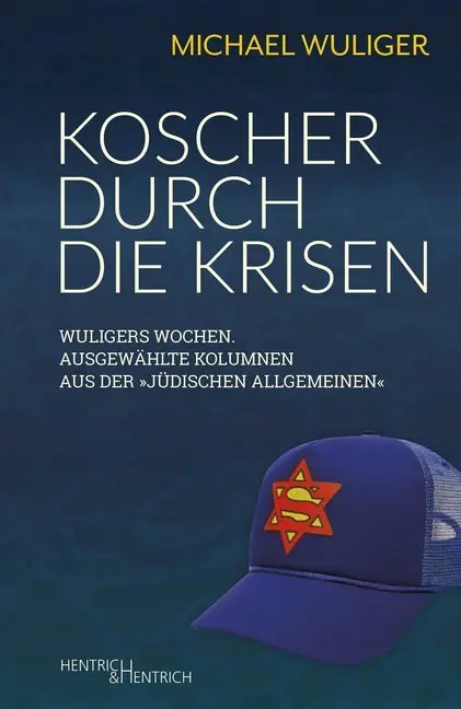 Cover: 9783955653958 | Koscher durch die Krisen | Michael Wuliger | Taschenbuch | 172 S.