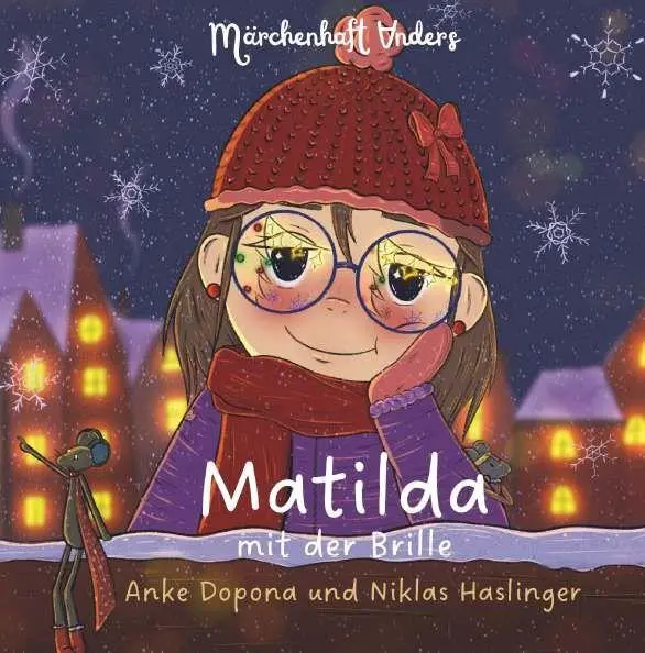 Cover: 9783991813958 | Matilda mit der Brille | Anke Dopona | Buch | 42 S. | Deutsch | 2025