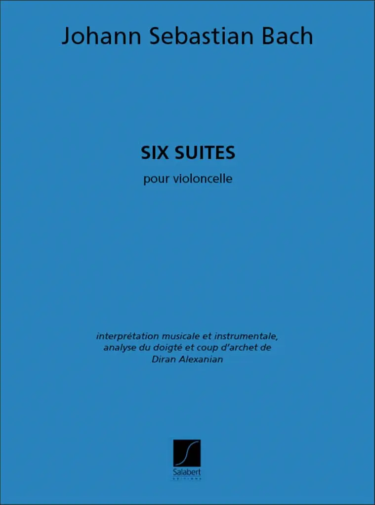 Cover: 9790048003958 | Six Suites Pour Violoncelle Seul (Diran Alexanian) | Bach | Partitur
