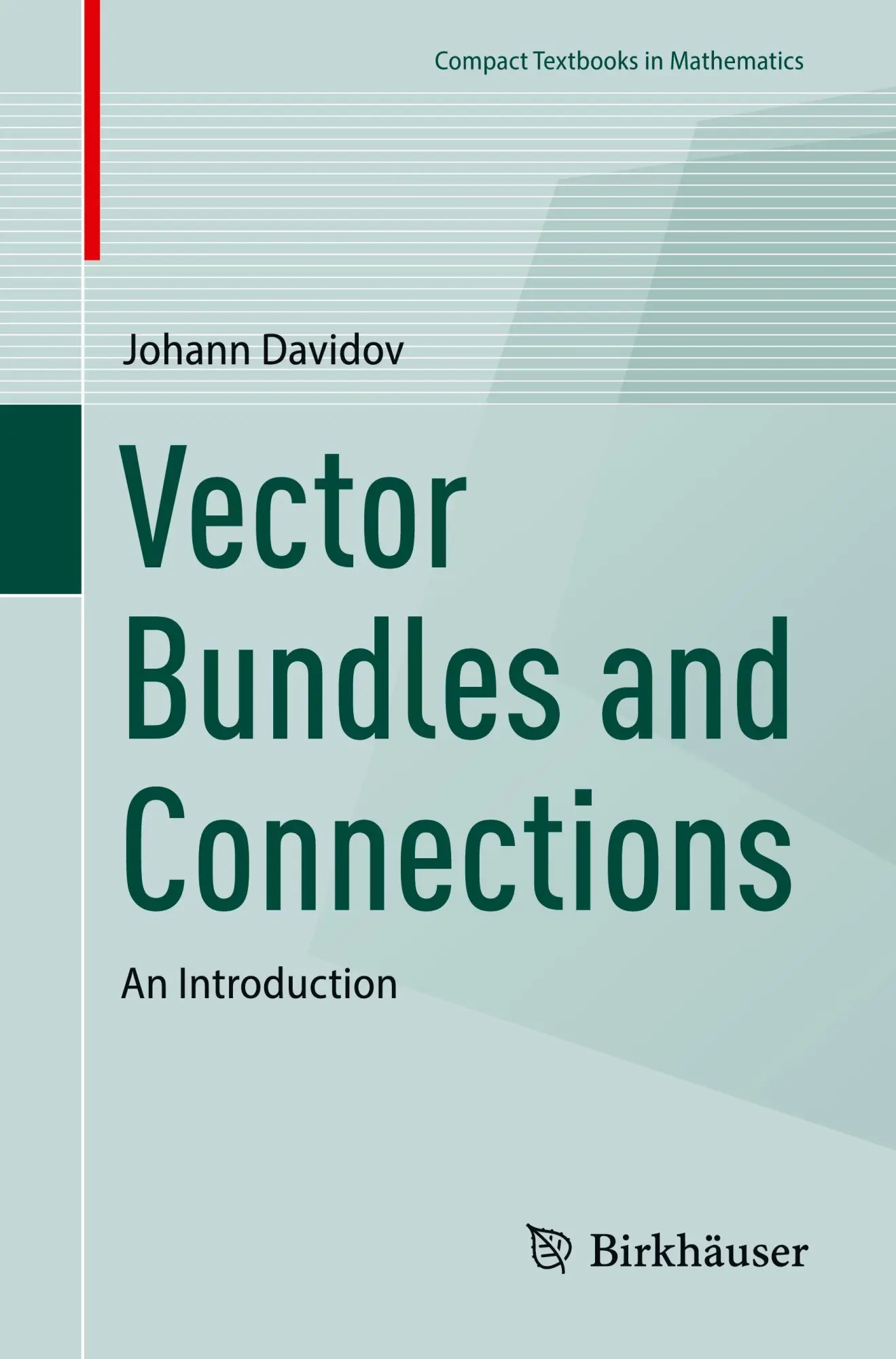 Cover: 9783032074058 | Vector Bundles and Connections | An Introduction | Johann Davidov | x