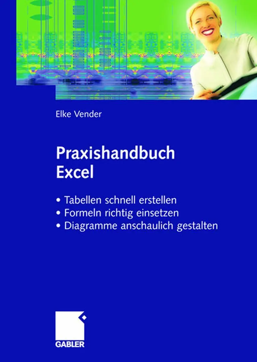 Cover: 9783409124058 | Praxishandbuch Excel | Elke Vender | Taschenbuch | 230 S. | Deutsch