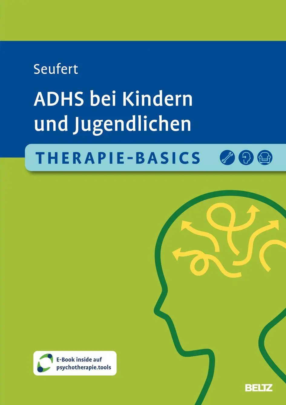 Cover: 9783621294058 | Therapie-Basics ADHS bei Kindern und Jugendlichen | Claire Seufert