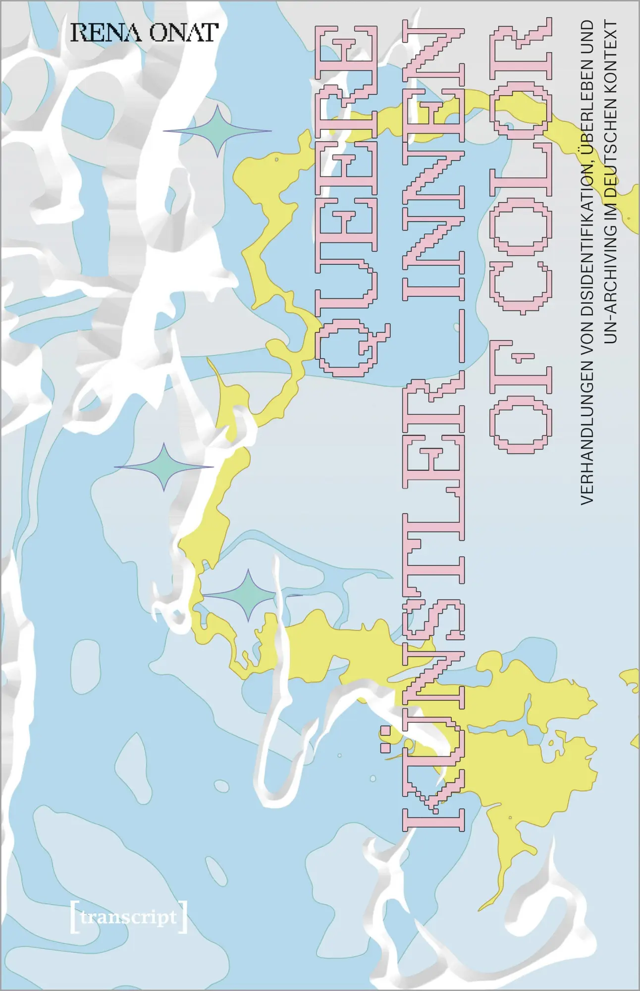 Cover: 9783837664058 | Queere Künstler_innen of Color | Rena Onat | Taschenbuch | Image
