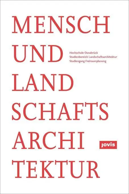Cover: 9783868594058 | Mensch und Landschaftsarchitektur | Sebastian Feldhusen | Taschenbuch