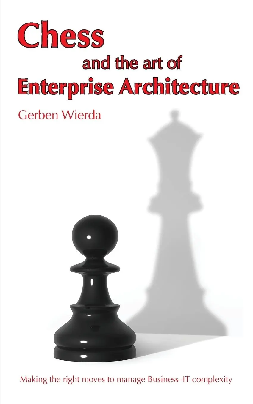 Cover: 9789081984058 | Chess and the Art of Enterprise Architecture | Gerben Wierda | Buch