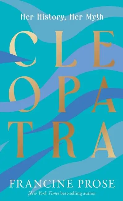 Cover: 9780300274158 | Cleopatra | Her History, Her Myth | Francine Prose | Taschenbuch