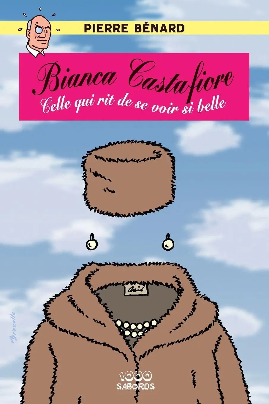 Cover: 9782494744158 | Bianca Castafiore | Celle qui rit de se voir si belle | Pierre Bénard