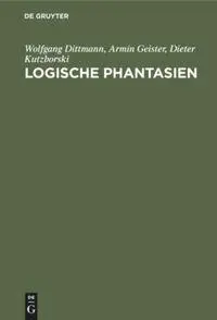Cover: 9783110104158 | Logische Phantasien | Herbert Grasemann und seine Schachaufgaben Cover: 9783110104158 | Logische Phantasien | Herbert Grasemann und seine Schachaufgaben