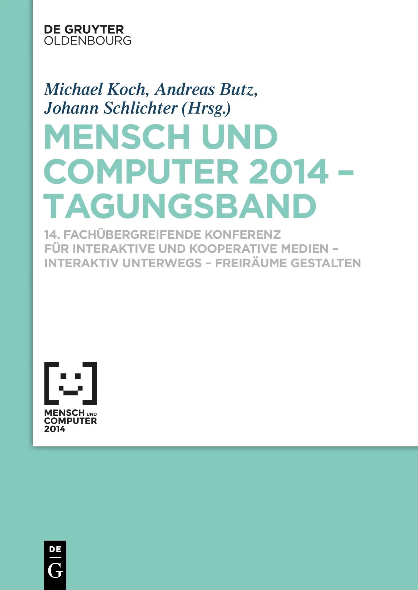 Cover: 9783110344158 | Mensch und Computer 2014 - Tagungsband | Michael Koch (u. a.) | Buch