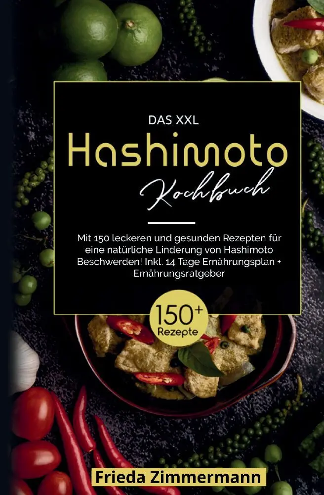 Cover: 9783347814158 | Das XXL Hashimoto Kochbuch! Inklusive 14 Tage Ernährungsplan und...
