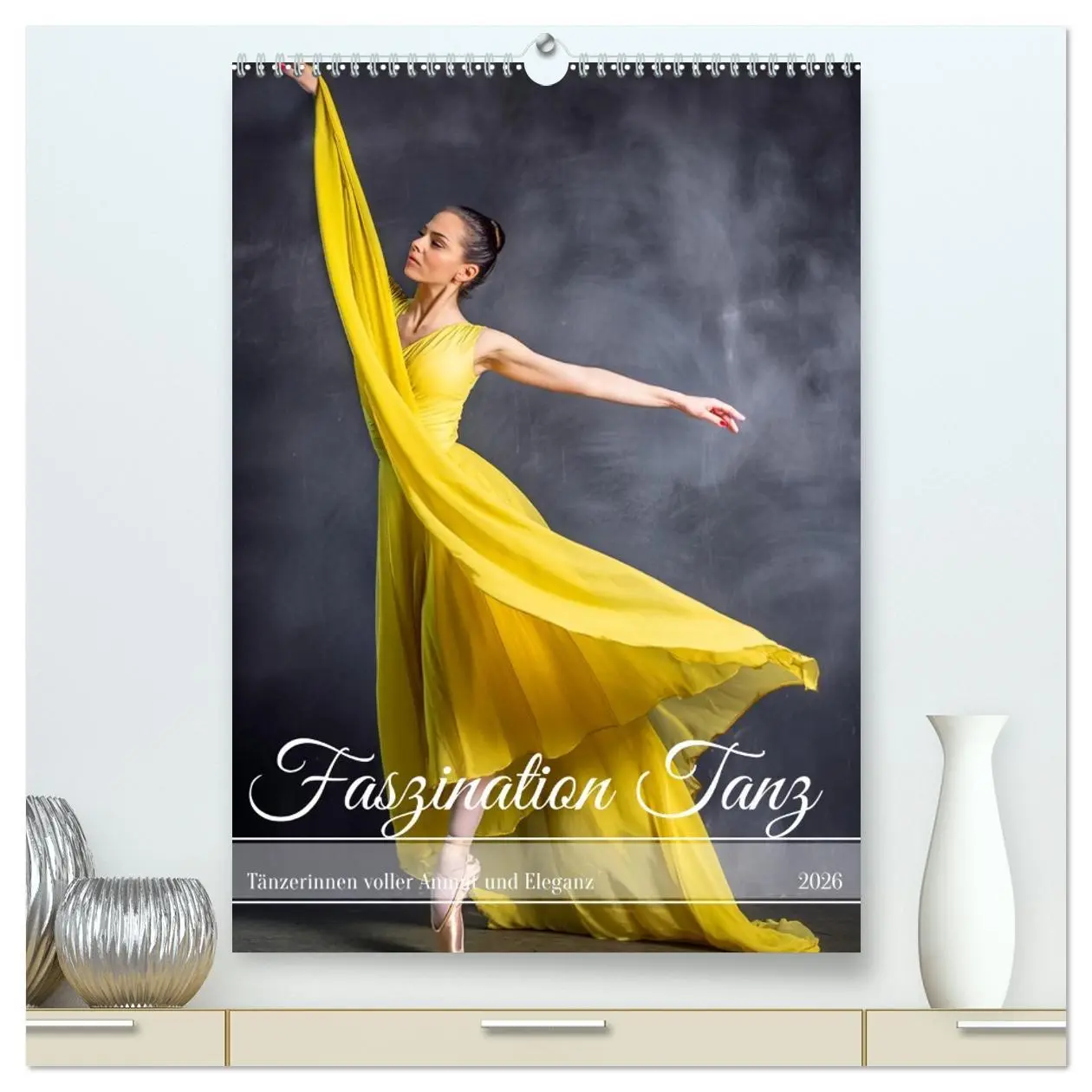 Cover: 9783516274158 | Faszination Tanz (hochwertiger Premium Wandkalender 2026 DIN A2...