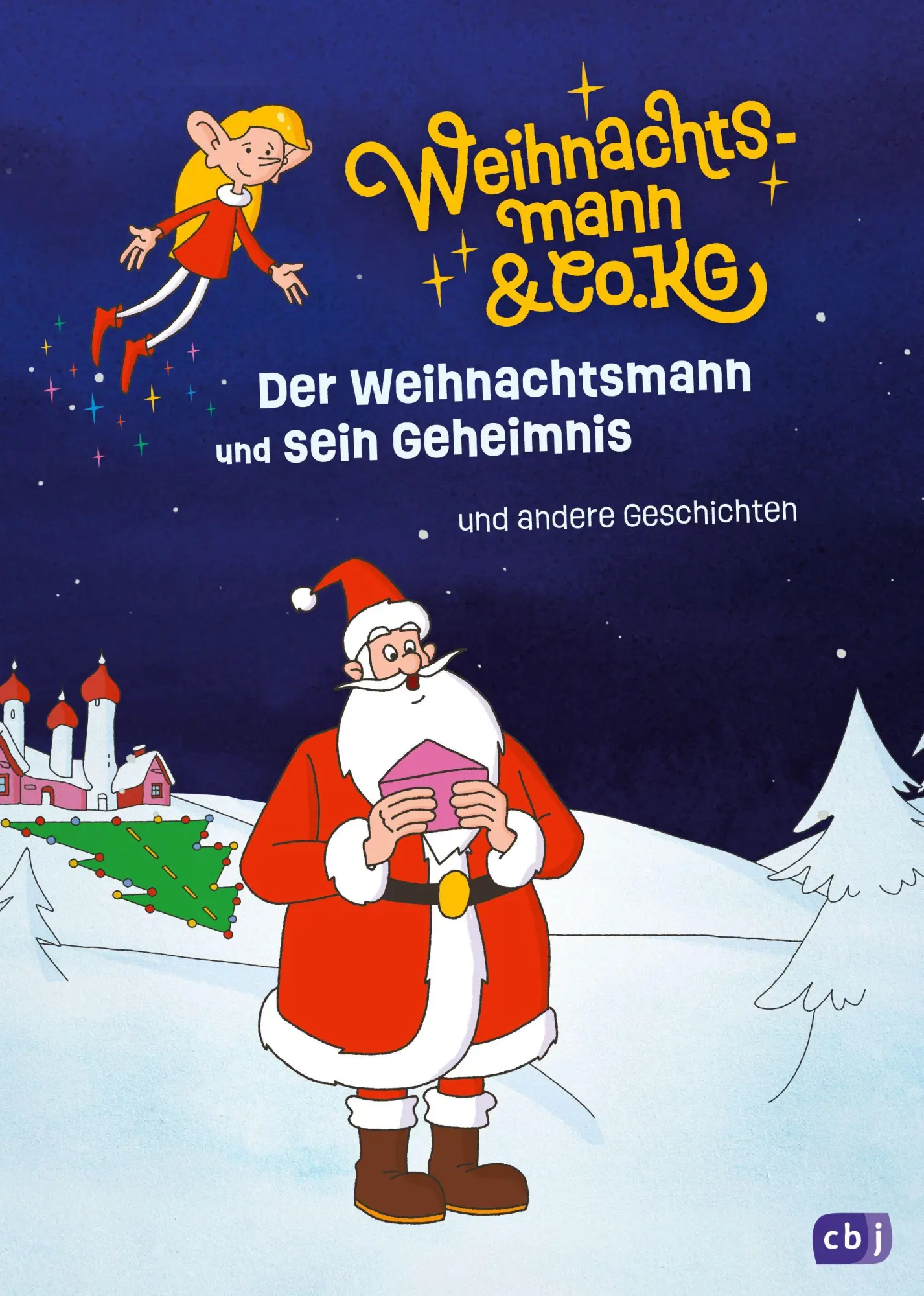 Cover: 9783570184158 | Weihnachtsmann &amp; Co. KG - Der Weihnachtsmann und sein Geheimnis -...