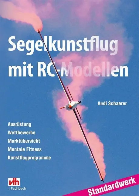 Cover: 9783881804158 | Segelkunstflug mit RC-Modellen | Andi Schaerer | Taschenbuch | 84 S.