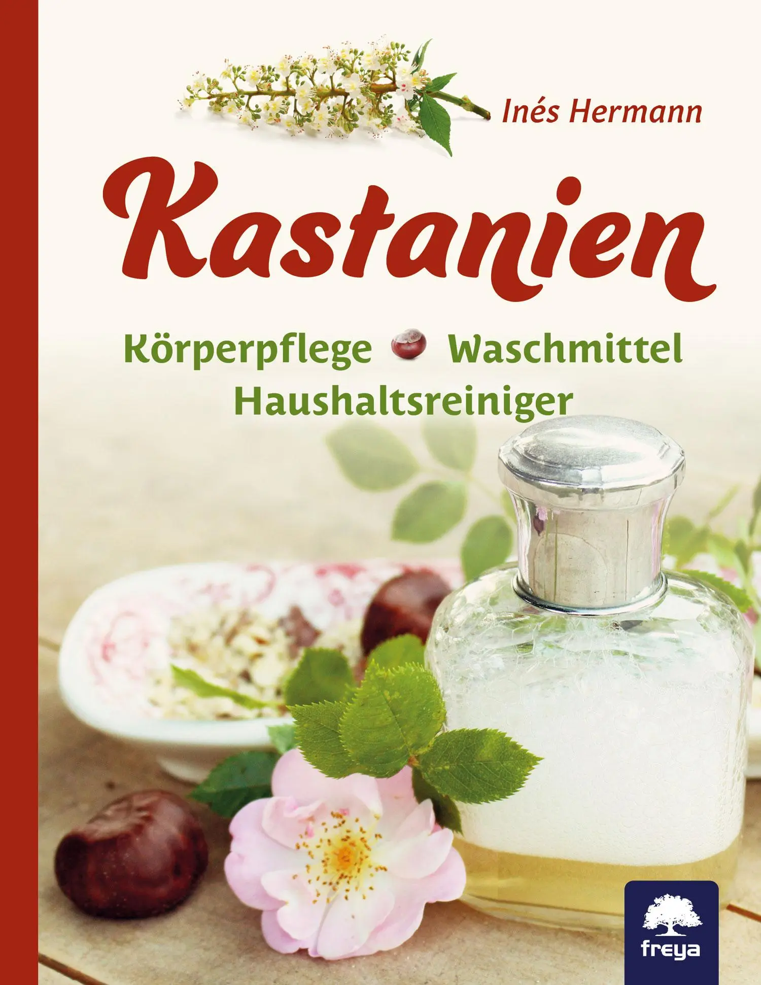 Cover: 9783990254158 | Kastanien | Körperpflege - Waschmittel - Haushaltsreiniger | Hermann