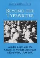 Cover: 9780252064258 | Beyond the Typewriter | Sharon Strom | Buch | Englisch | 1994