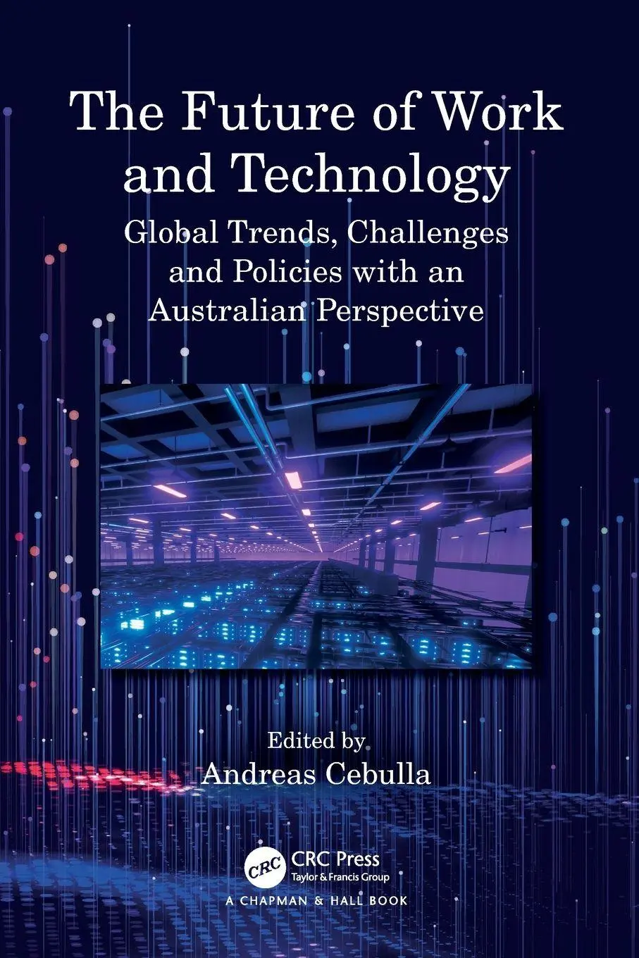 Cover: 9781032494258 | The Future of Work and Technology | Andreas Cebulla | Taschenbuch