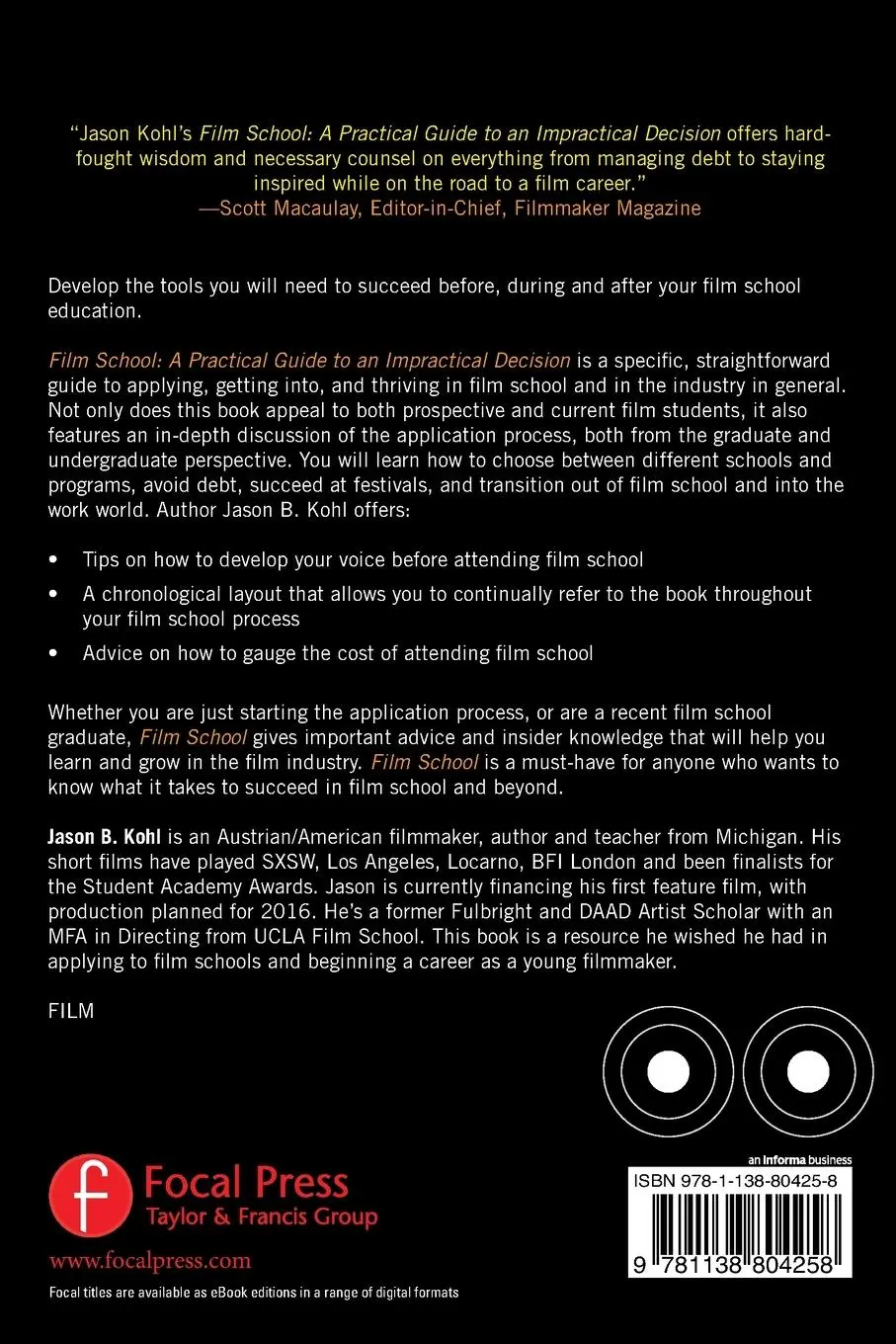 Rückseite: 9781138804258 | Film School | A Practical Guide to an Impractical Decision | Kohl