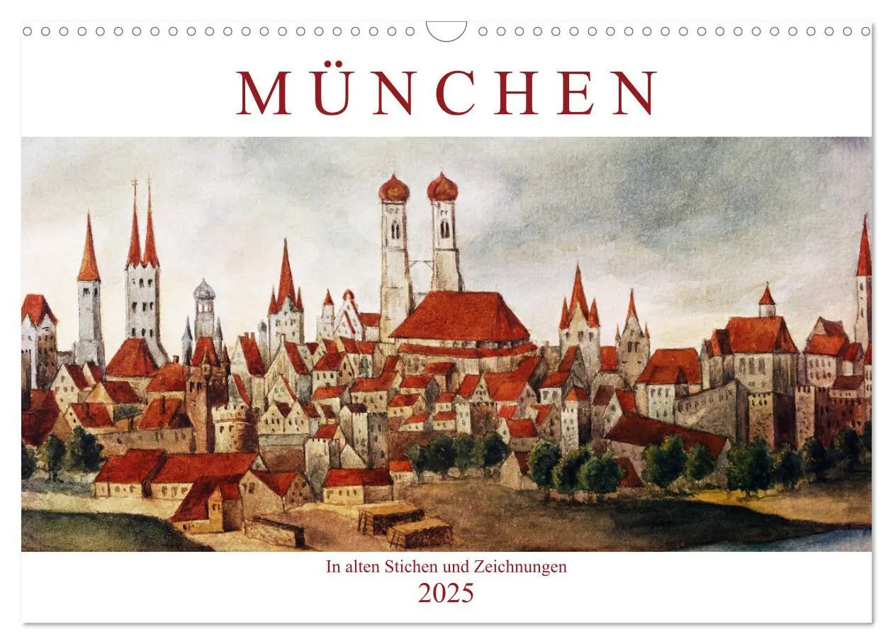 Cover: 9783435394258 | München: In alten Stichen und Zeichnungen (Wandkalender 2025 DIN A3...