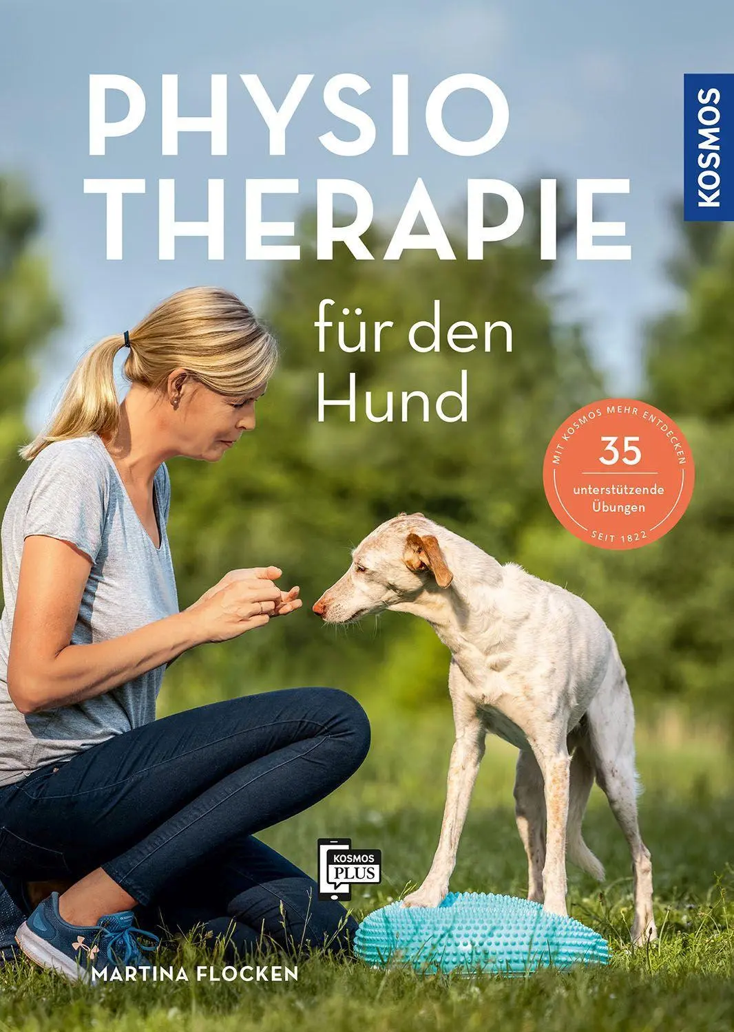 Cover: 9783440174258 | Physiotherapie für den Hund | Martina Flocken | Buch | 272 S. | 2022