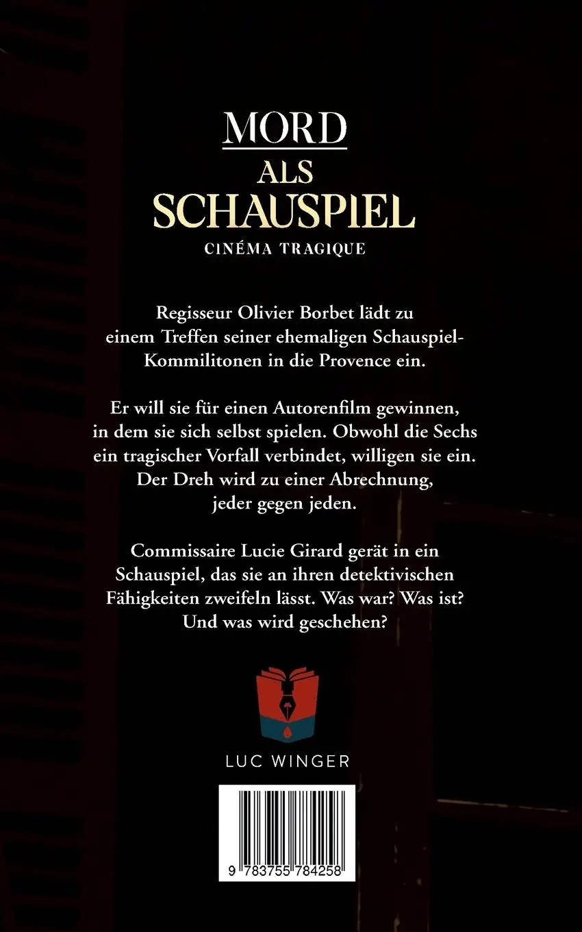 Rückseite: 9783755784258 | Mord als Schauspiel | Cinéma tragique | Luc Winger | Taschenbuch
