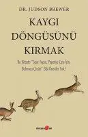 Cover: 9786257344258 | Kaygi Döngüsünü Kirmak | Judson Brewer | Taschenbuch | Türkisch | 2026