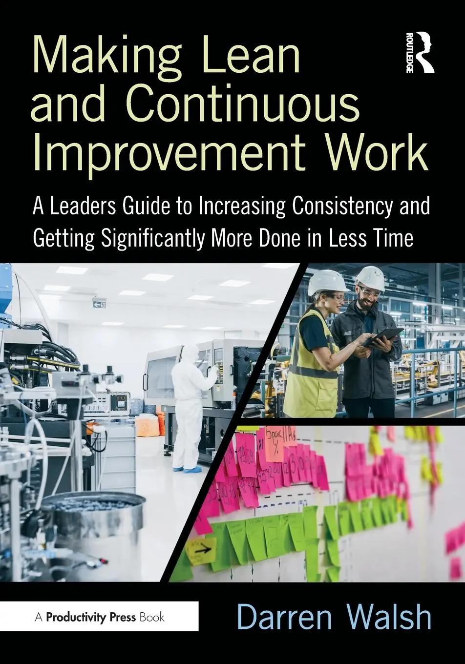 Cover: 9781032794358 | Making Lean and Continuous Improvement Work | Darren Walsh | Buch