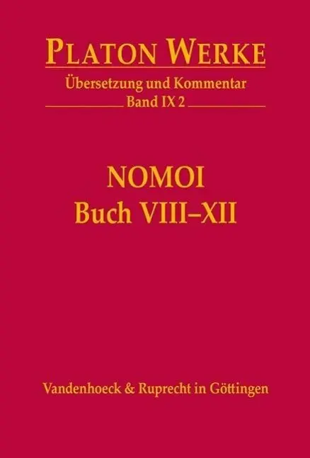 Cover: 9783525304358 | IX 2 Nomoi (Gesetze) Buch VIII-XII | Teil 3 | Platon | Buch | Gebunden
