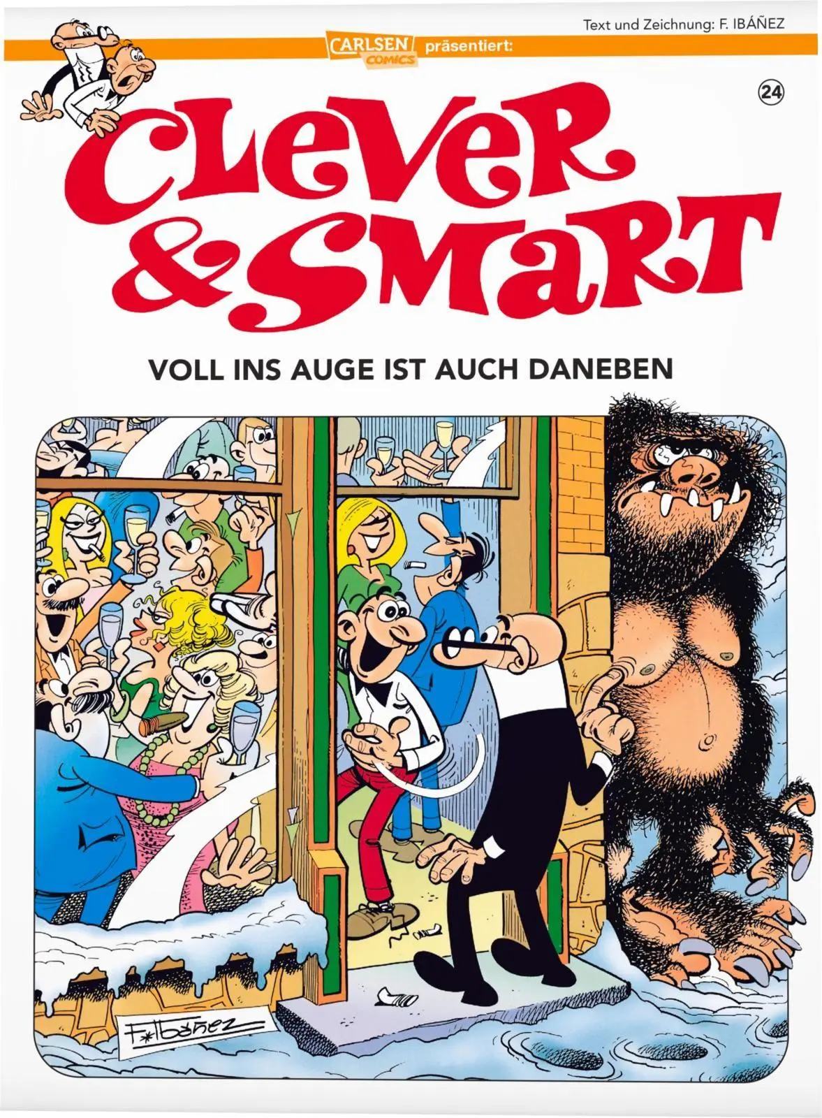 Cover: 9783551804358 | Clever und Smart 24: Voll ins Auge ist auch daneben | Francisco Ibáñez
