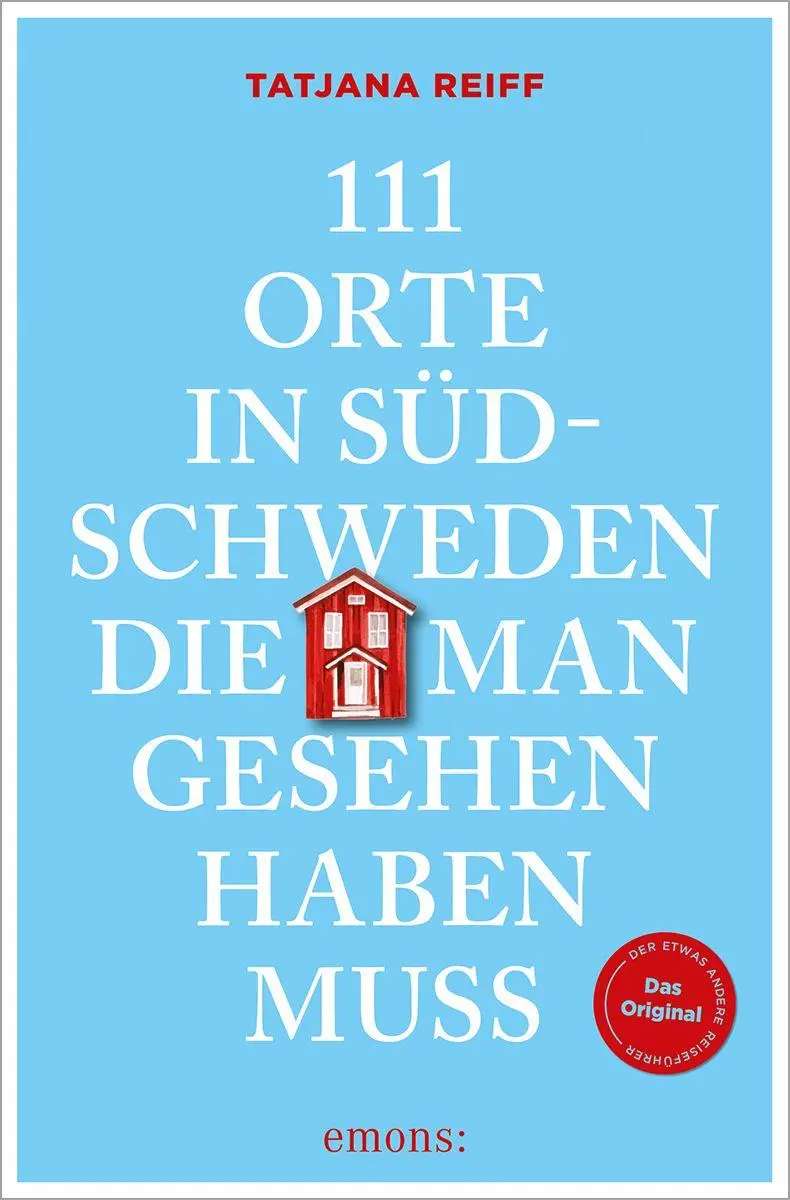 Cover: 9783740824358 | 111 Orte in Südschweden, die man gesehen haben muss | Reiseführer
