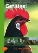 Cover: 9783800144358 | Geflügel | Fotobuch für die Praxis | Michael Grashorn | Buch | 144 S.