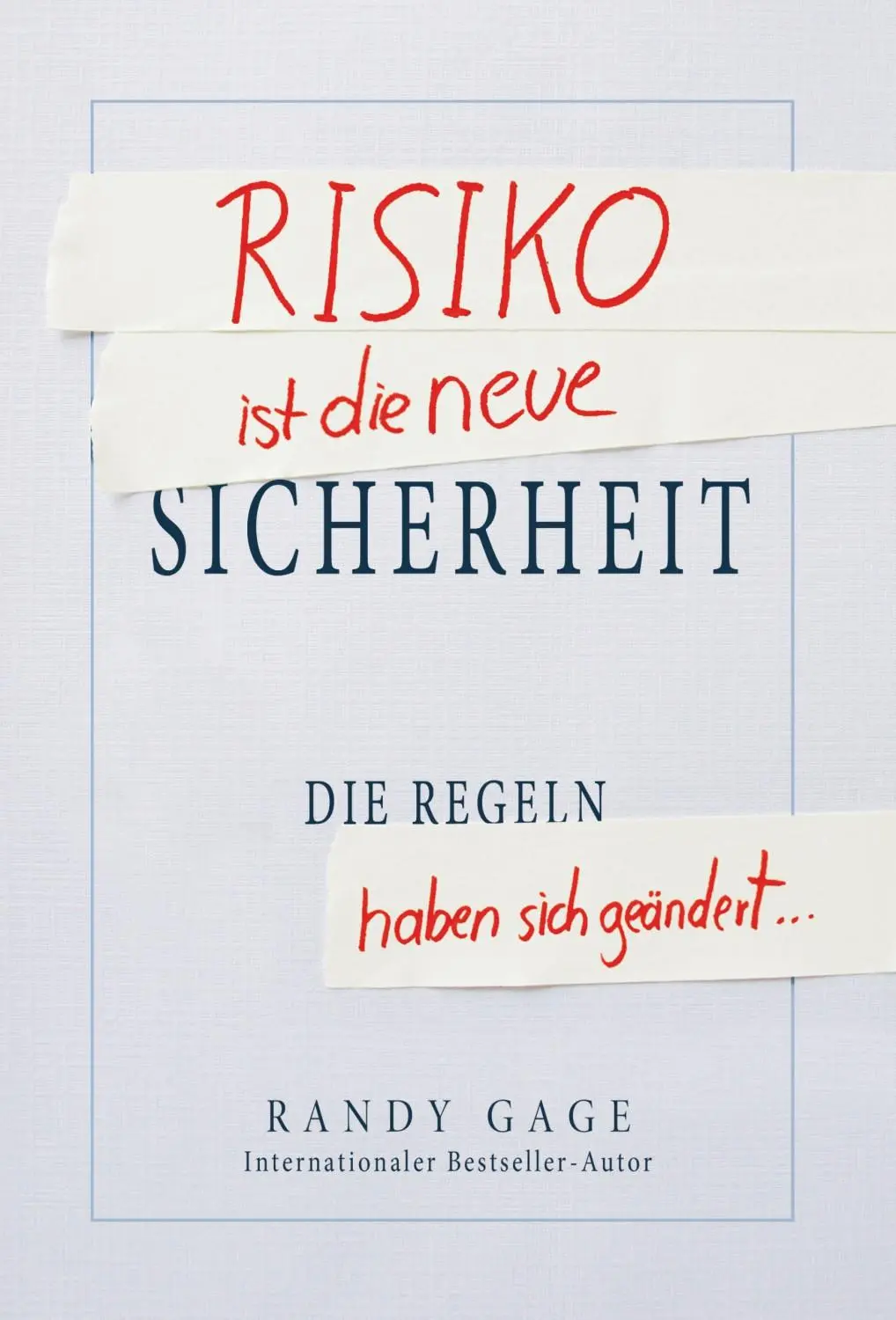 Cover: 9783902114358 | Risiko ist die neue Sicherheit | Die Regeln haben sich geändert | Gage
